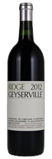 2012 Ridge Geyserville