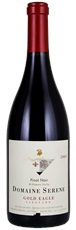 2005 Domaine Serene Gold Eagle Vineyard Pinot Noir