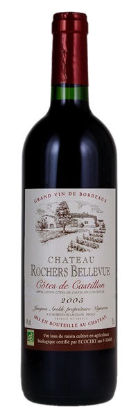 2005 Château Rochers Bellevue, 750ml