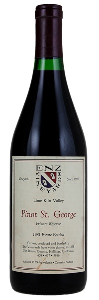 1981 Enz Vineyards Private Reserve Pinot St. George, 750ml