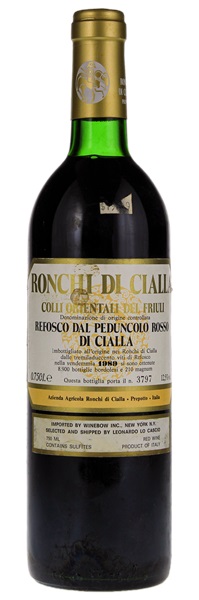 1989 Ronchi di Cialla Refosco dal Peduncolo Rosso di Cialla, 750ml