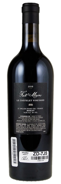 2018 Fait Main Le Châtelet Vineyard, 750ml