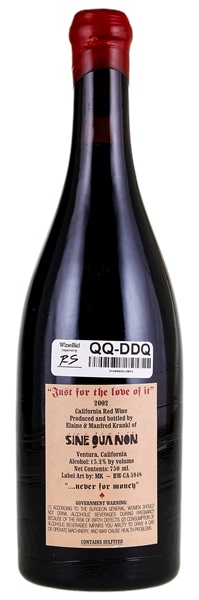 2002 Sine Qua Non Just For The Love Of It Syrah