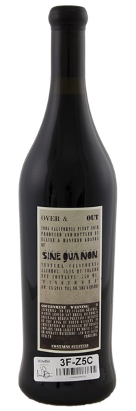 2005 Sine Qua Non Over and Out Pinot Noir, 750ml