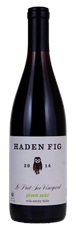 2014 Haden Fig Le Puit Sec Pinot Noir