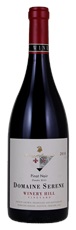 2016 Domaine Serene Winery Hill Vineyard Pinot Noir