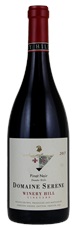 2017 Domaine Serene Winery Hill Vineyard Pinot Noir