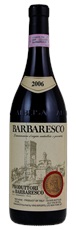 2006 Produttori del Barbaresco Barbaresco