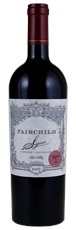 2017 Fairchild Sigaro Vineyard Cabernet Sauvignon