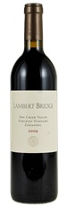 2009 Lambert Bridge Forchini Vineryard Zinfandel
