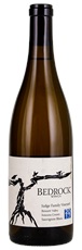 2017 Bedrock Wine Company Judge Family Vineyard Sauvignon Blanc