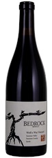 2014 Bedrock Wine Company Weill a Way Vineyard Syrah